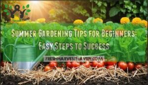 summer gardening tips for beginners