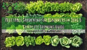 vegetable gardening for beginners in zone 5