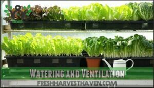 watering and ventilation