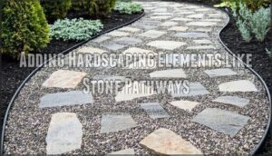 adding hardscaping elements like stone pathways