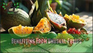 benefiting from unusual fruits