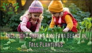 including onions and fava beans in fall plantings