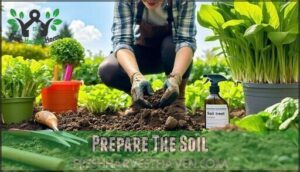 prepare the soil