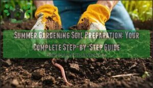 summer gardening soil preparation