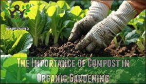 the importance of compost in organic gardening