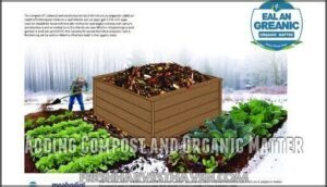 adding compost and organic matter