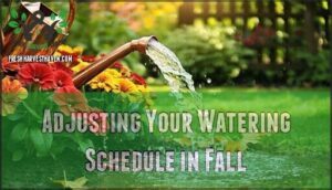 adjusting your watering schedule in fall