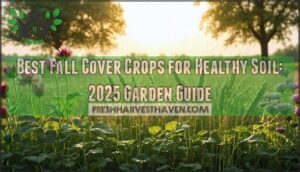 best fall cover crops for healthy soil