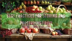 best practices for storing and preserving fruit