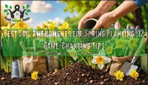 best soil amendments for spring planting best soil amendments for spring planting