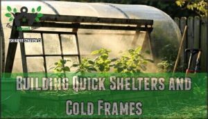 building quick shelters and cold frames