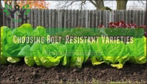 choosing bolt-resistant varieties