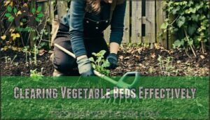 clearing vegetable beds effectively