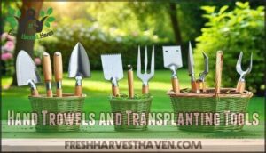hand trowels and transplanting tools