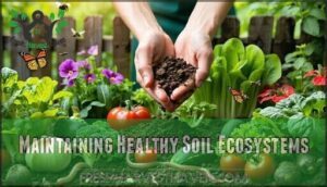 maintaining healthy soil ecosystems