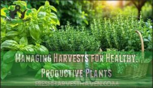 managing harvests for healthy, productive plants