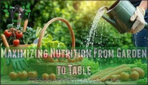 maximizing nutrition from garden to table