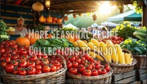 more seasonal recipe collections to enjoy