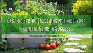 organic spring gardening methods organic spring gardening methods