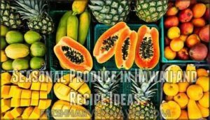 seasonal produce in hawaii and recipe ideas