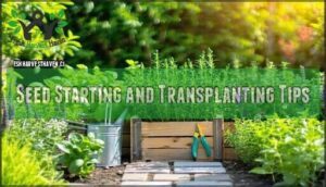 seed starting and transplanting tips