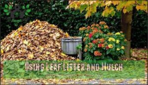 using leaf litter and mulch
