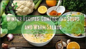 winter recipes: comforting soups and warm salads