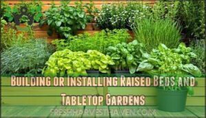 building or installing raised beds and tabletop gardens