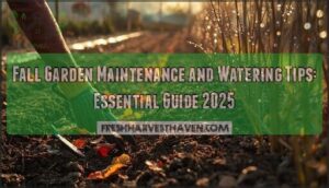 fall garden maintenance and watering tips