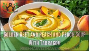 golden beet and peach and peach soup with tarragon