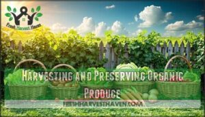 harvesting and preserving organic produce