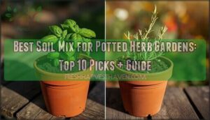 best soil mix for potted herb gardens best soil mix for potted herb gardens