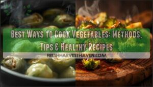 best ways to cook vegetables best ways to cook vegetables