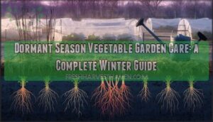 dormant season vegetable garden care