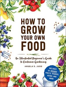 How to Grow Your Own 150721572X