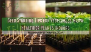 seed starting tips for vegetables