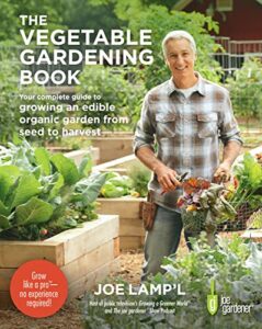 The Vegetable Gardening Book: Your 0760375712