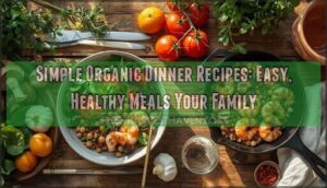 simple organic dinner recipes
