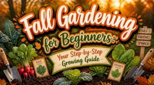 fall gardening for beginners fall gardening for beginners