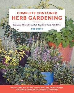 Complete Container Herb Gardening: Design 0760367795
