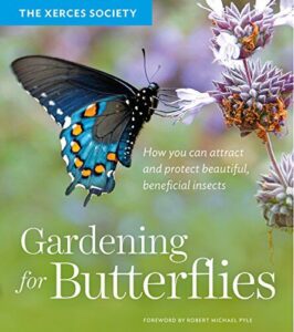 Gardening for Butterflies: How You 1604695986